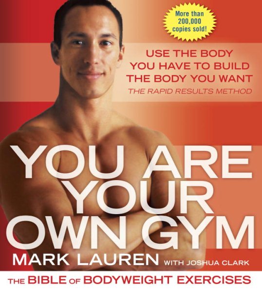 You Are Your Own Gym: The Bible of Bodyweight Exercises cover