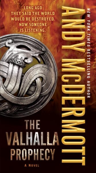 The Valhalla Prophecy: A Novel (Nina Wilde and Eddie Chase) cover