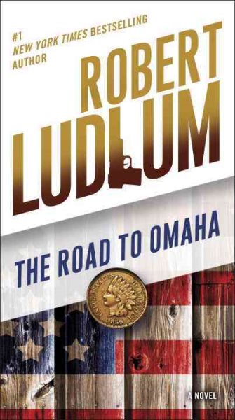 The Road to Omaha: A Novel (The Road to Series) cover