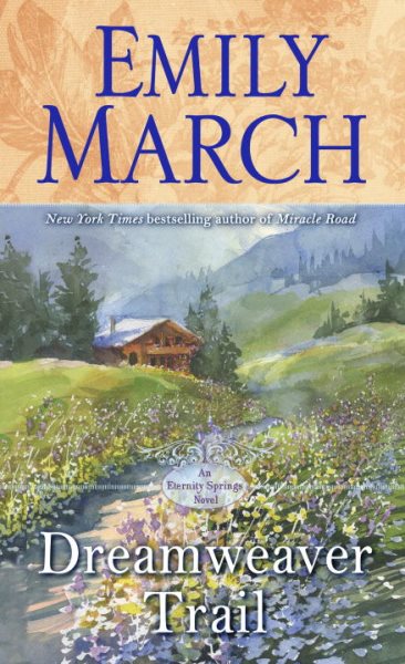 Dreamweaver Trail: An Eternity Springs Novel cover