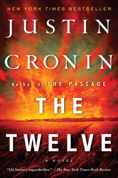 The Twelve (Book Two of The Passage Trilogy): A Novel cover