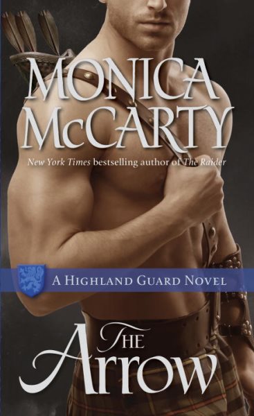 The Arrow: A Highland Guard Novel cover