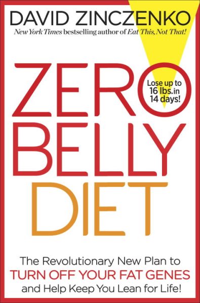 Zero Belly Diet: Lose Up to 16 lbs. in 14 Days! cover