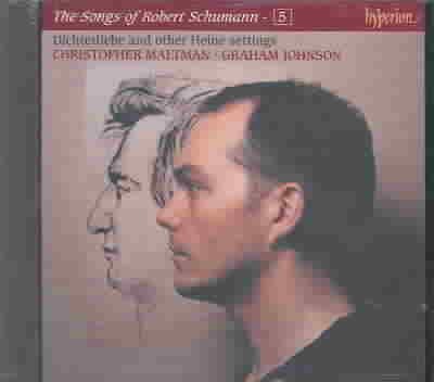 Songs of Robert Schumann Vol. 5: Dichterliebe and Other Heine Settings cover