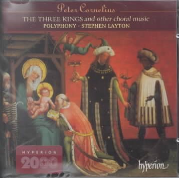 Cornelius: Three Kings & Other Choral Music cover