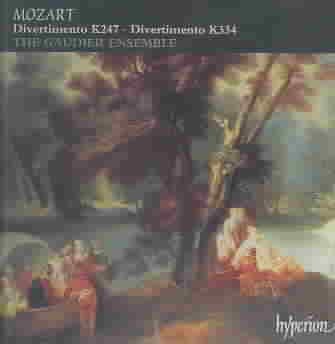 Mozart: Divertimento K. 247; Divertimento K. 334