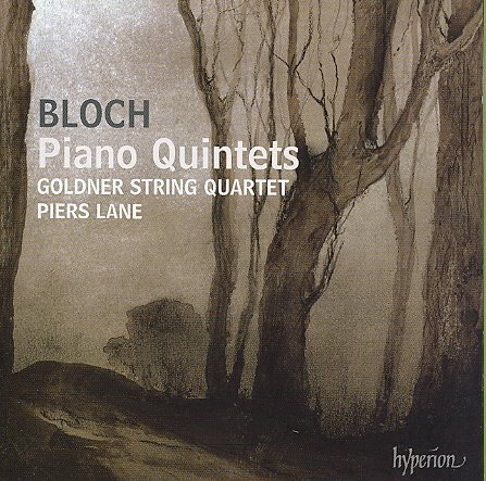 Bloch: Piano Quintets, No. 1 & 2 cover