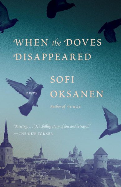 When the Doves Disappeared (Vintage International)
