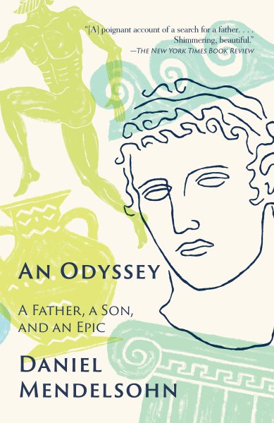 An Odyssey: A Father, A Son, and an Epic cover