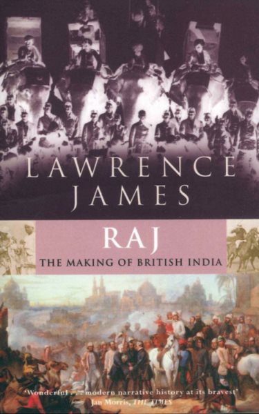 Raj: The Making Of British India cover