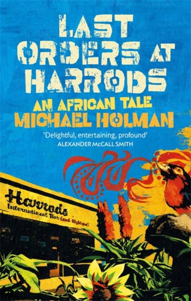 Last Orders at Harrods: An African Tale