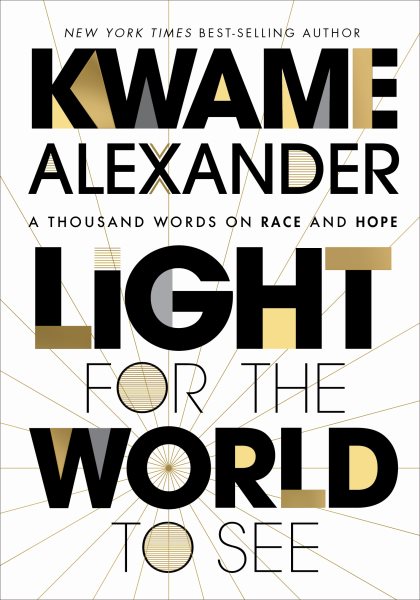 Light For The World To See: A Thousand Words on Race and Hope cover