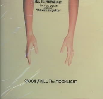 Kill the Moonlight cover
