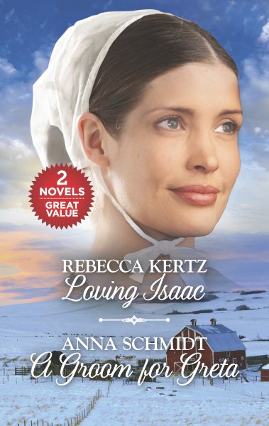 Loving Isaac and A Groom for Greta: An Anthology (Lancaster County Weddings)