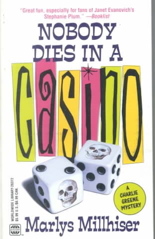 Nobody Dies In A Casino (Worldwide Library Mysteries)