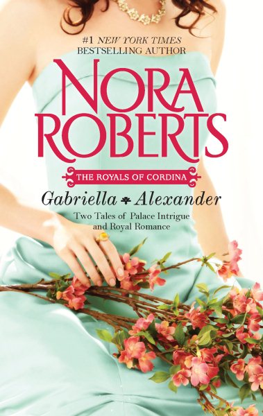 Gabriella & Alexander: Affaire Royale\Command Performance (The Royals of Cordina)