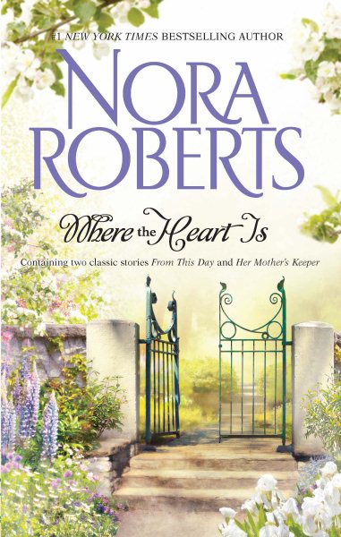 Where The Heart Is: From This Day\Her Mother's Keeper cover
