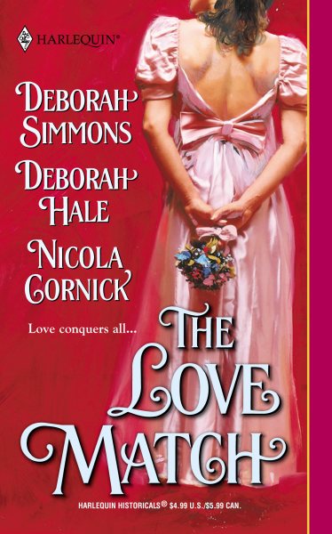 The Love Match (Harlequin Historical Series, No. 599)