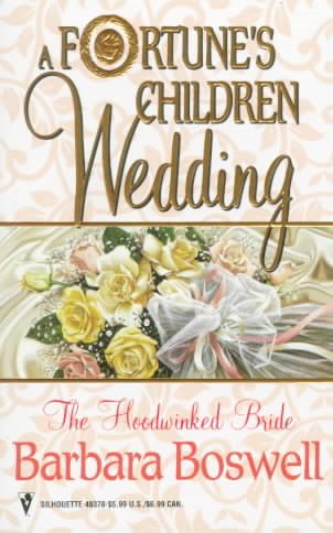 The Hoodwinked Bride (Silhouette: A Fortune's Children: Wedding)