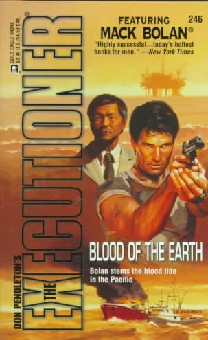 Blood of the Earth (The Executioner, No. 246) cover