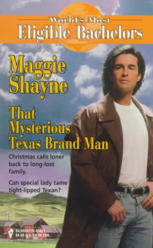 That Mysterious Texas Brand Man (World's Most Eligible Bachelors) cover