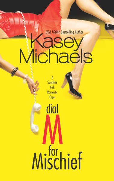 Dial M for Mischief (The Sunshine Girls, 1) cover