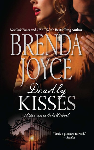 Deadly Kisses (A Francesca Cahill Novel)