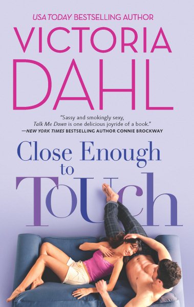 Close Enough to Touch: A Romance Novel (Jackson Hole, 1) cover