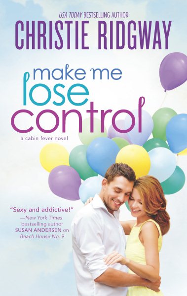 Make Me Lose Control (Cabin Fever, 2) cover