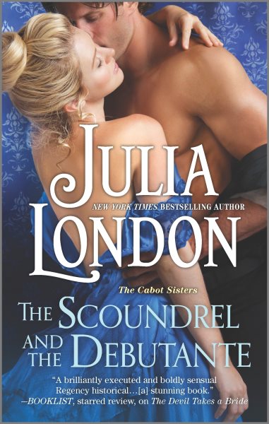 The Scoundrel and the Debutante: A Regency Romance (The Cabot Sisters, 3) cover