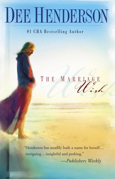 The Marriage Wish (Steeple Hill Women's Fiction #13) cover