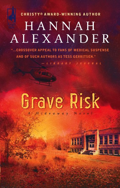 Grave Risk (Hideaway, Book 7)