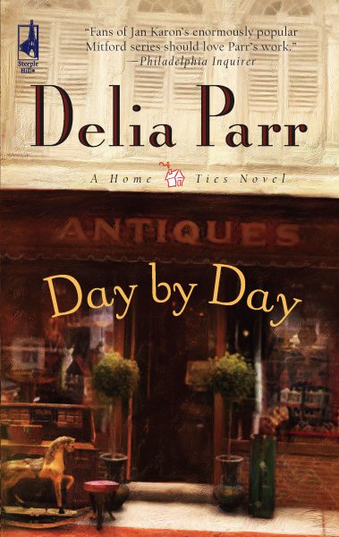 Day by Day (Home Ties Trilogy, Book 2) (Steeple Hill Women's Fiction #45) cover