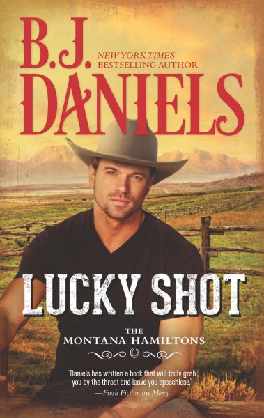 Lucky Shot (The Montana Hamiltons, 3)