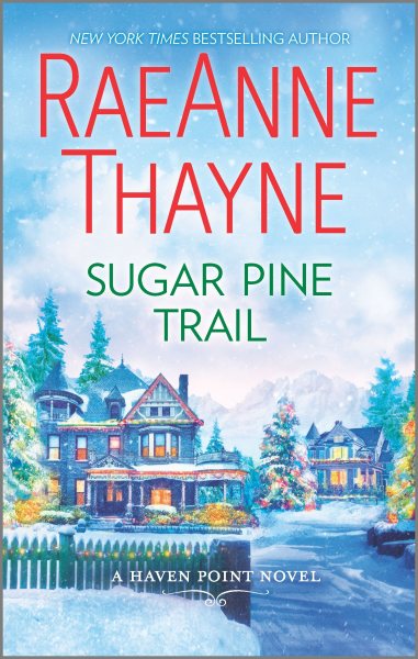 Sugar Pine Trail: A Clean & Wholesome Romance (Haven Point, 7) cover
