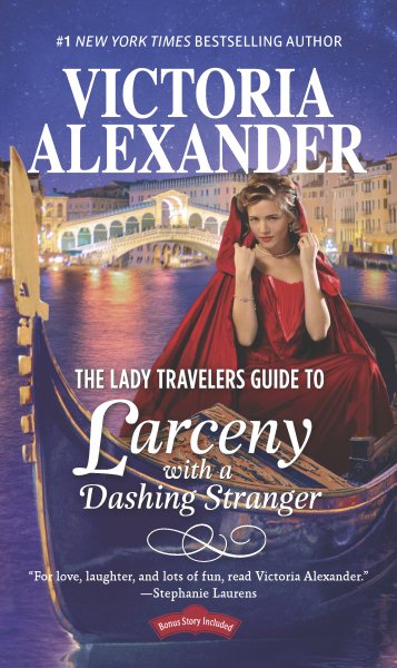 The Lady Travelers Guide to Larceny with a Dashing Stranger: A Novel (Lady Travelers Society) cover