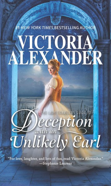 The Lady Travelers Guide to Deception with an Unlikely Earl: A Novel (Lady Travelers Society, 3) cover