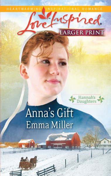 Anna's Gift (Hannah's Daughters, 3)