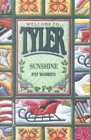 Sunshine:  Welcome to Tyler