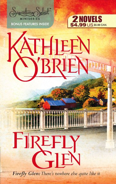 Firefly Glen: An Anthology (Harlequin Signature Select) cover