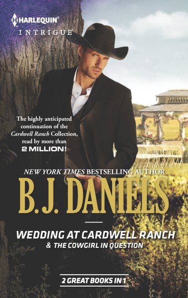 Wedding at Cardwell Ranch & The Cowgirl in Question (Cardwell Cousins)