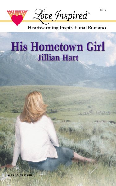 His Hometown Girl (The McKaslin Clan: Series 1, Book 1) (Love Inspired #180) cover