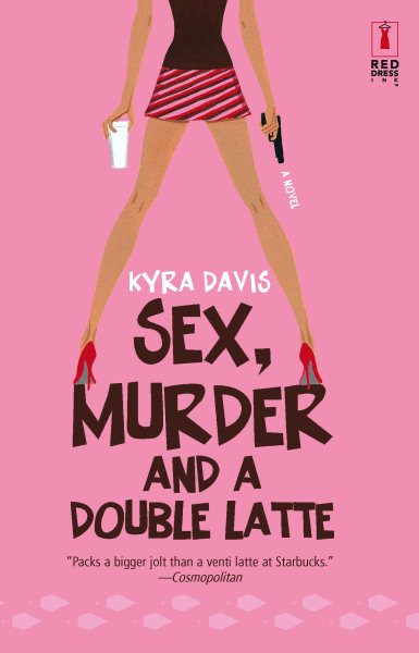 Sex, Murder and a Double Latte cover
