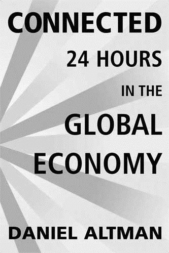 Connected: 24 Hours in the Global Economy cover