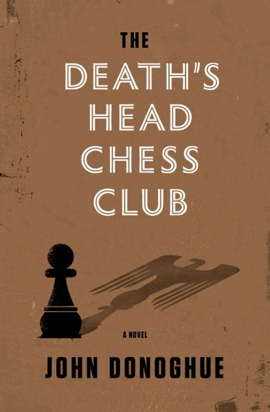 The Death's Head Chess Club: A Novel cover