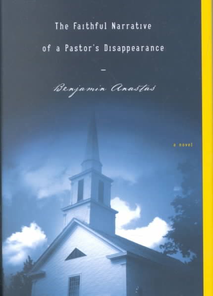 The Faithful Narrative of a Pastor's Disappearance cover