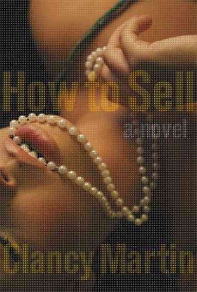 How to Sell: A Novel cover
