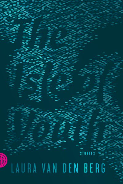 The Isle of Youth: Stories cover