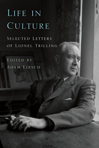 Life in Culture: Selected Letters of Lionel Trilling cover