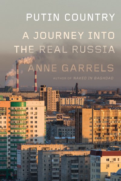 Putin Country: A Journey into the Real Russia cover